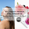 All About French Girl Organics | Beachly Beauty Behind the Brand