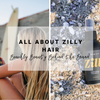 All About Zilly Hair | Beachly Beauty Behind the Brand
