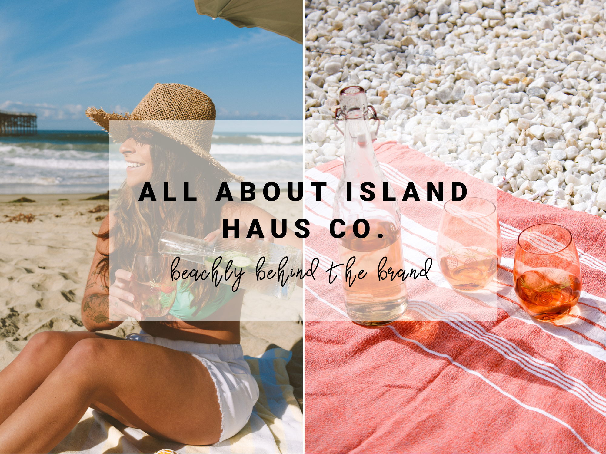 Island Haus Co x Beachly Spring Box