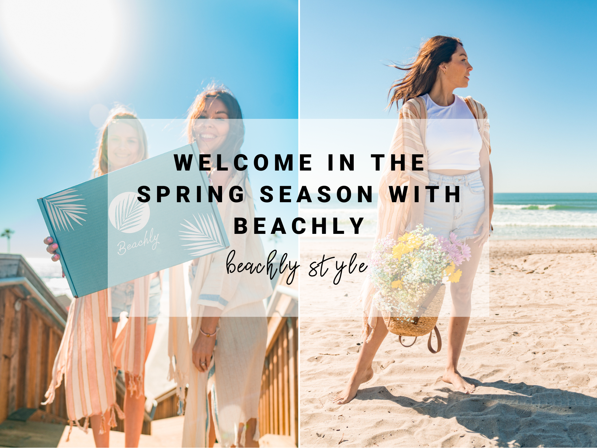 Girls on bright beach with Beachly box ft. Rays for Days, bright spring flowers and spring vibes. Blue skies, happy beach girls
