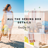 All the Spring Box Details | Beachly Style
