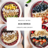 BEACHLY BITES: ACAI BOWLS