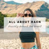 All About Raen | Beachly Behind the Brand