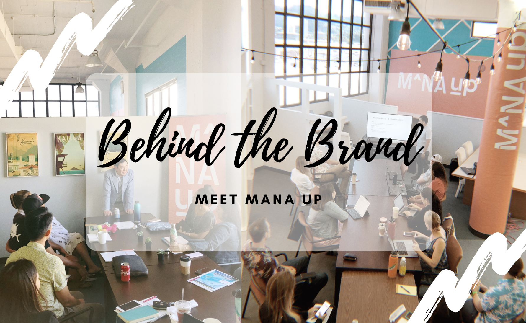 MEET THE BRAND: MANA UP