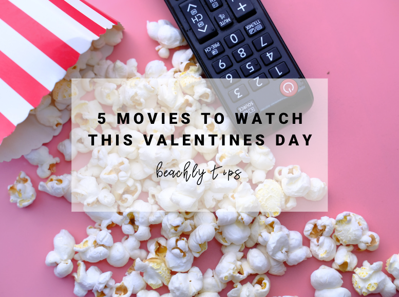 Valentine's Day Movies to Watch