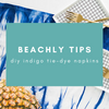 DIY: Indigo Dyed Napkins