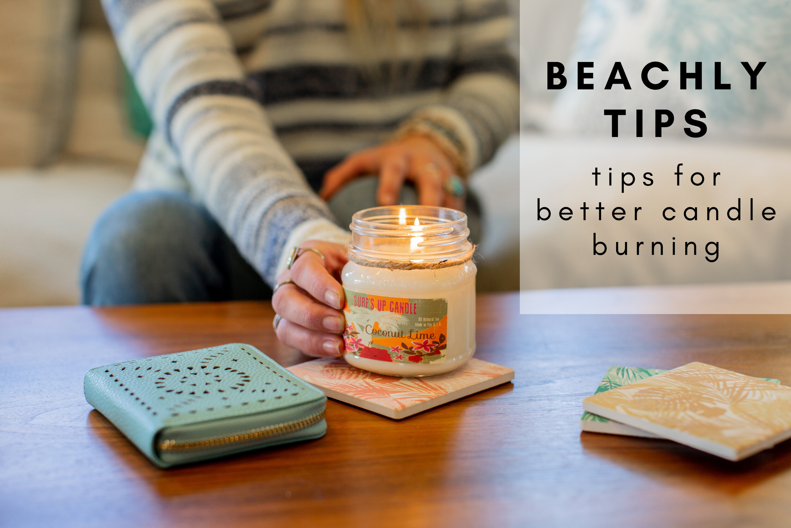 Candle Burning Tips | Beachly