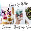 BEACHLY BITES: SUMMER SNACKS TO BOOST YOUR IMMUNITY