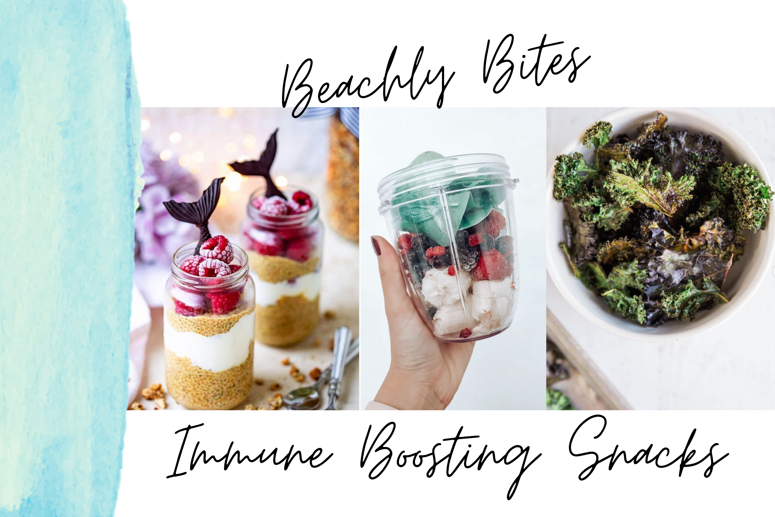BEACHLY BITES: SUMMER SNACKS TO BOOST YOUR IMMUNITY