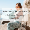 Beachly Products: A look inside the Spring Beachly box!