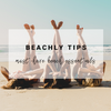 Beachly Tips: 6 Must-Have Beach Essentials