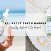 All About Earth Harbor | Beachly Behind the Brand
