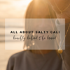 All About Salty Cali | Beachly Behind the Brand