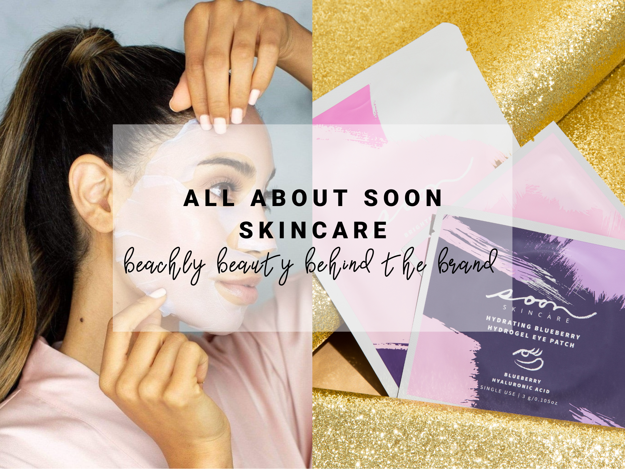 Soon Skincare x Beachly Beauty