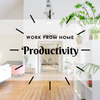 BEACHLY TIPS: WORK FROM HOME PRODUCTIVITY