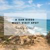 A San Diego Must-Visit Spot | Beachly Travel