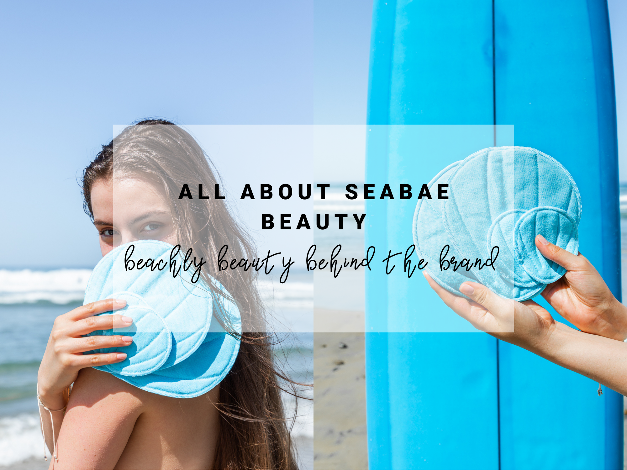 Beachly Beauty x SeaBae Beauty
