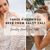 Three Pieces You Need From Salty Cali | Beachly Brand Spotlight