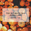 The Ultimate Fall Bucket List | Beachly Tips