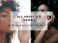 All About O'o Hawaii | Beachly Beauty Behind the Brand