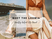 Meet The Loomia | Beachly Behind the Brand