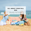 All About Your Fall Box | Beachly Fall 2024