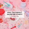 Host the Perfect Galentine's Day | Beachly Tips