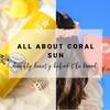 Meet Coral Sun | Beachly Beauty Behind the Brand