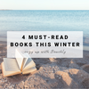 Cozy up this Winter: 4 Must-Read Books this Season