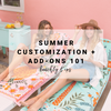 Summer Customization & Add-Ons 101 | Beachly Tips