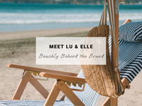 Meet Lu & Elle | Beachly Behind the Brand
