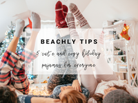 BEACHLY TIPS: 5 CUTE AND COZY HOLIDAY PAJAMAS FOR EVERYONE