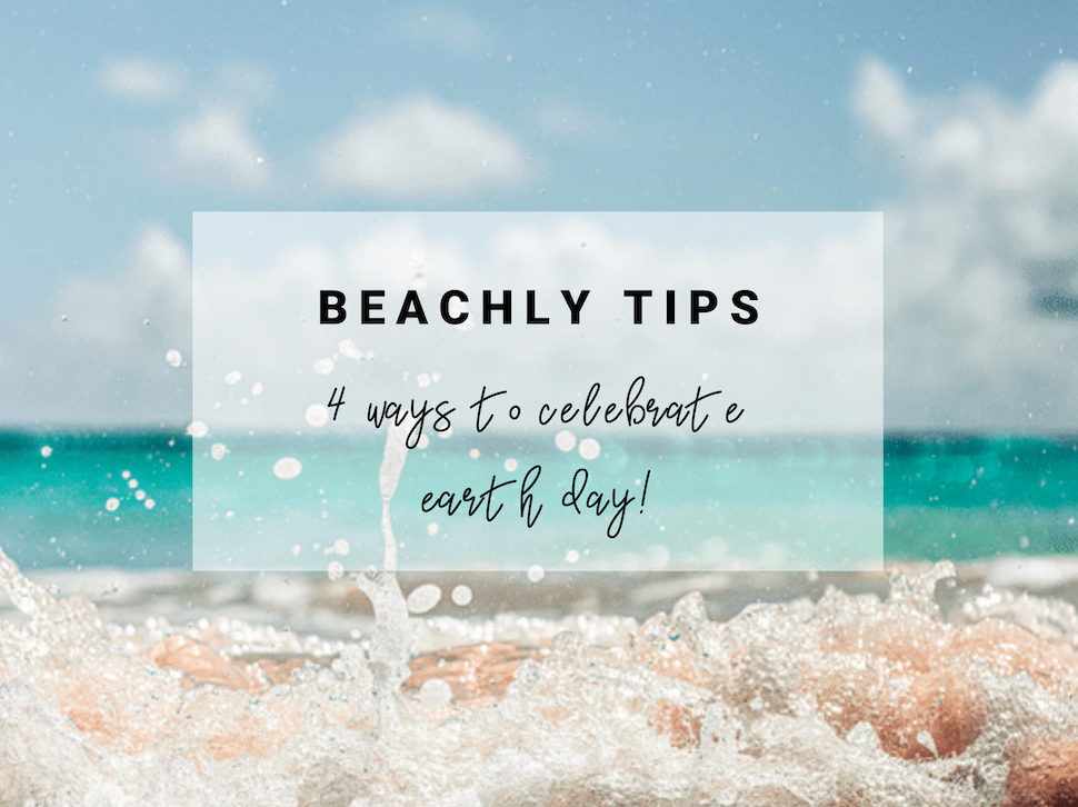 4 Ways to Celebrate Earth Day