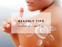 Sunburn Skin Care Tips | Beachly