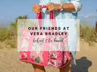 Our friends at Vera Bradley | Behind the Brand