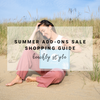 Summer Add-Ons Sale Shopping Guide | Beachly Style