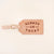 Freshwater Curated Goods - Always On Vacay Luggage Tag (Add-On)