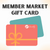 Member Market Gift Card $25
