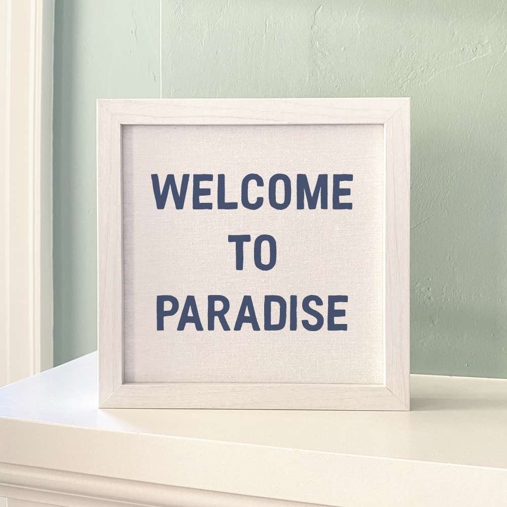 Cottage Shore - The Welcome To Paradise Framed Sign