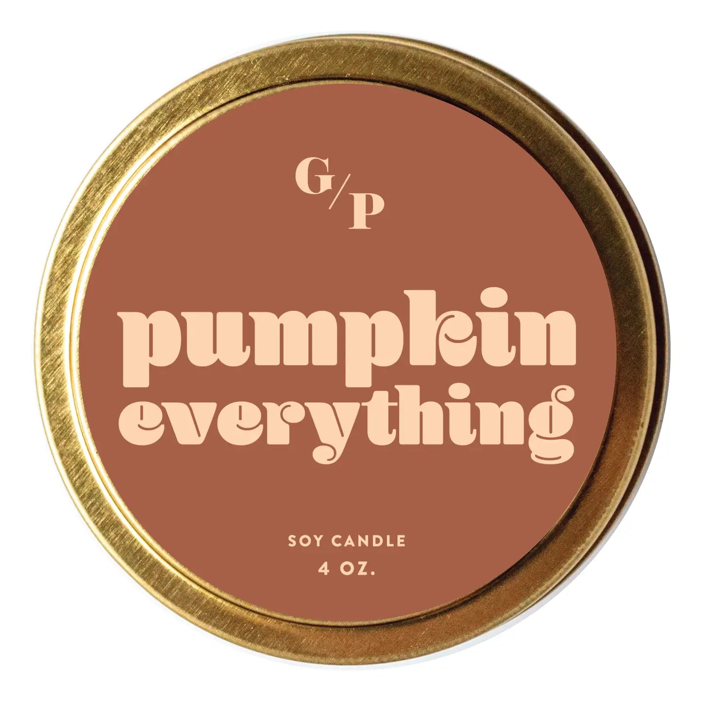 GP Candle Co. - Pumpkin Everything Just Because 4 oz. Candle Tin