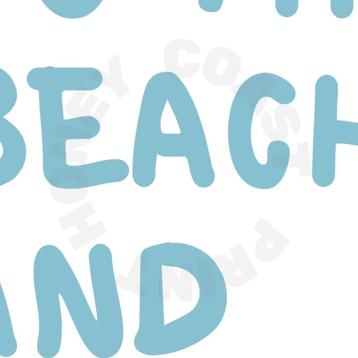 Honey Coast Print Co. - Surf Blue I Love You To The Beach And Back Poster 12" x 18" (Add-On)